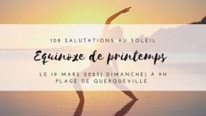 Lire la suite à propos de l’article Équinoxe de Printemps et les 108 salutations au Soleil