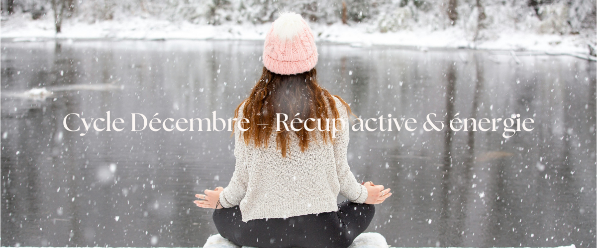 You are currently viewing Cycle de décembre – Yoga, Mobilité & Respiration : le programme pour garder ton énergie en fin d’année